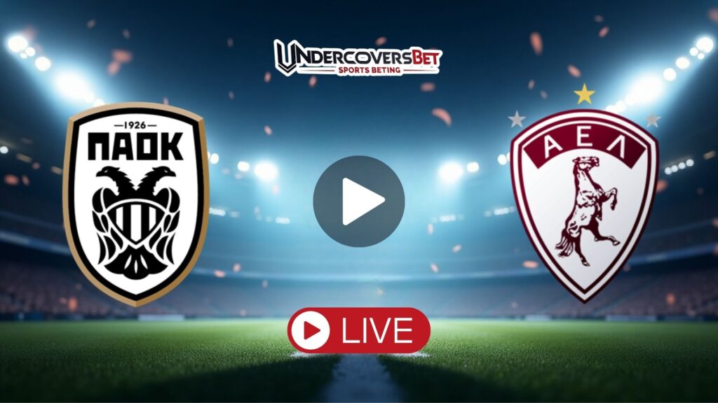ΠΑΟΚ – ΑΕΛ Κανάλι – Live Streaming (24/08)