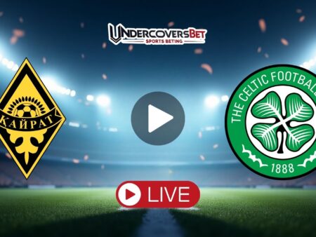 Καϊράτ Αλμάτι – Σέλτικ Κανάλι – Live Streaming (26/08)
