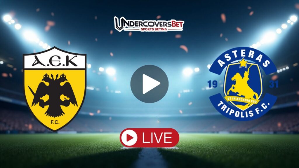 ΑΕΚ – Αστέρας Τρίπολης Κανάλι – Live Streaming (31/08)