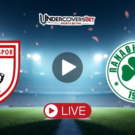 Σαμσουνσπόρ – Παναθηναϊκός Κανάλι – Live Streaming (28/08)