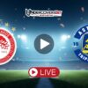 Ολυμπιακός – Αστέρας Τρίπολης Κανάλι – Live Streaming (23/08)