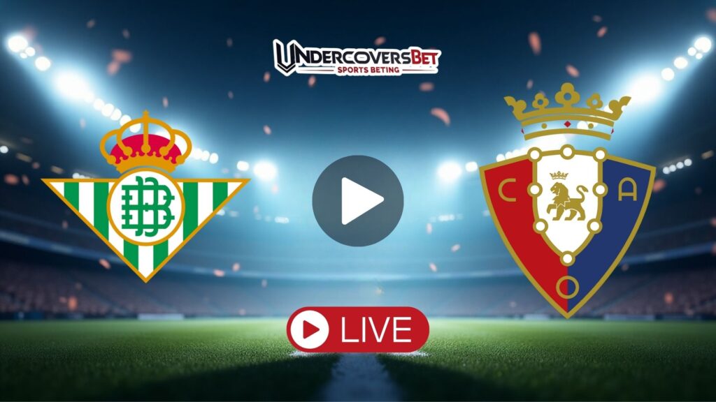 Μπέτις - Οσασούνα Κανάλι - Live Streaming (28/09) | Που το δείχνει