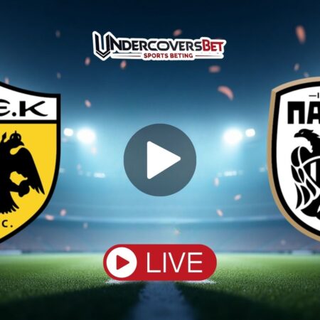 ΑΕΚ – ΠΑΟΚ Live Streaming (19/10) | Που μπορείτε να το δείτε