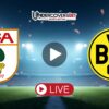 Άουγκσμπουργκ – Ντόρτμουντ κανάλι – Live Streaming (31/10)