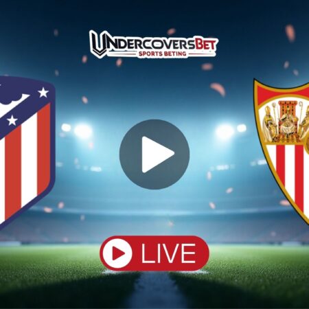 Ατλέτικο Μαδρίτης – Σεβίλλη κανάλι – Live Streaming (1/11)