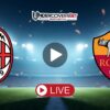 Μίλαν – Ρόμα Κανάλι – Live Streaming (02/11)