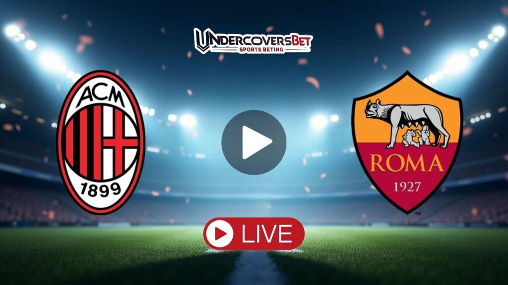 Μίλαν - Ρόμα Κανάλι - Live Streaming (02/11)