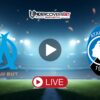 Μαρσέιγ – Αταλάντα Κανάλι – Live Streaming (05/11)