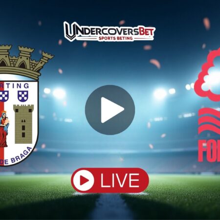 Μπράγκα – Νότιγχαμ Φόρεστ Κανάλι – Live Streaming (22/01/26)