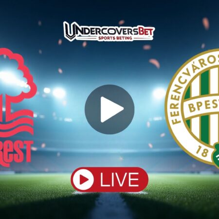 Νότιγχαμ Φόρεστ – Φερεντσβάρος Κανάλι – Live Streaming (29/01/26)