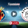 Βιγιαρεάλ – Άγιαξ Κανάλι – Live Streaming (20/01/26)