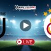 Γιουβέντους – Γαλατασαράι (25/02/26) Κανάλι – Live Streaming