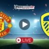 Μάντσεστερ Γιουνάιτεντ – Λιντς (13/04/26) Κανάλι – Live Streaming