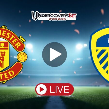 Μάντσεστερ Γιουνάιτεντ – Λιντς (13/04/26) Κανάλι – Live Streaming