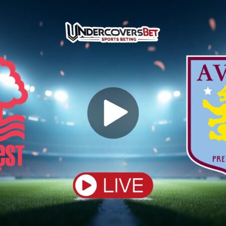 Νότιγχαμ Φόρεστ – Άστον Βίλα (30/04/26) Κανάλι – Live Streaming