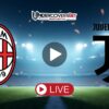 Μίλαν – Γιουβέντους (26/04/26) Κανάλι – Live Streaming