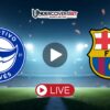 Αλαβές – Μπαρτσελόνα κανάλι – Live Streaming (13/05)