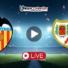 Βαλένθια – Ράγιο Βαγιεκάνο κανάλι – Live Streaming (14/05)