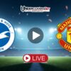 Μπράιτον – Μάντσεστερ Γιουνάιτεντ κανάλι – Live Streaming (24/05)