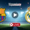 Μπαρτσελόνα – Ρεάλ Μαδρίτης κανάλι – Live Streaming (10/05)