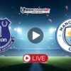 Έβερτον – Μάντσεστερ Σίτι (04/05/26) Κανάλι – Live Streaming